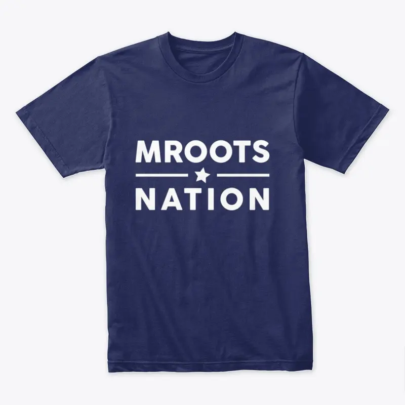 Mroots Nation Tee